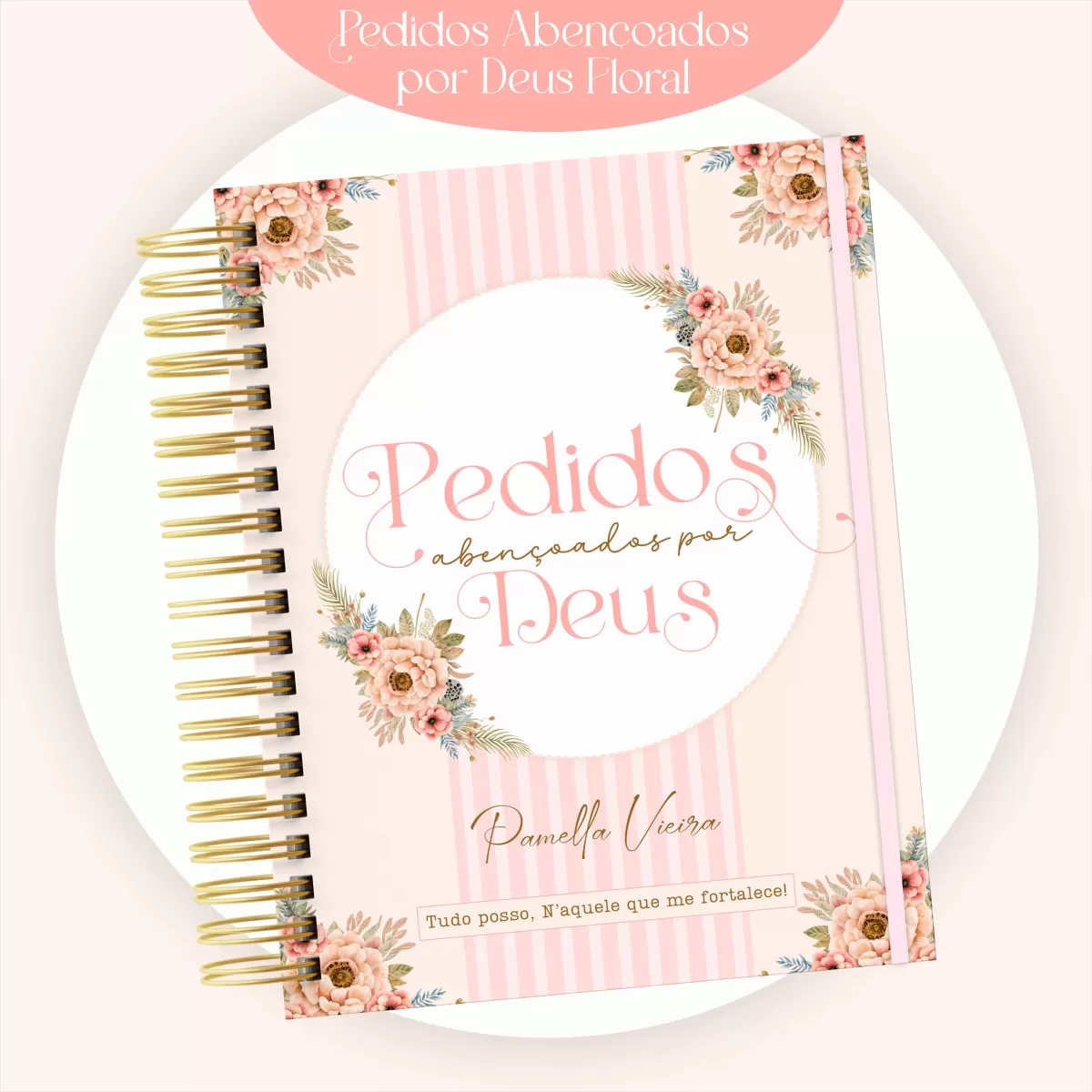 Caderno de Pedidos – Abençoados Por Deus Floral – Pamella Vieira