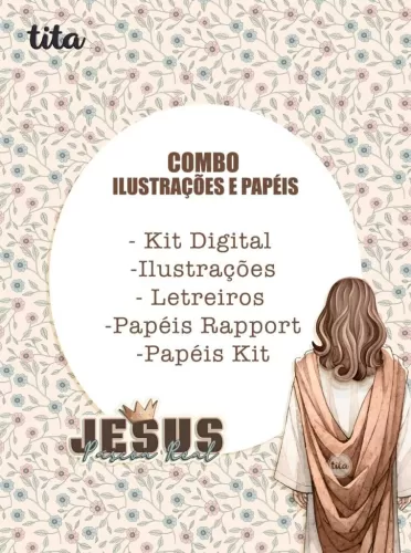 Jesus Páscoa Real – Combo Ilustrações e Papéis (Tita)